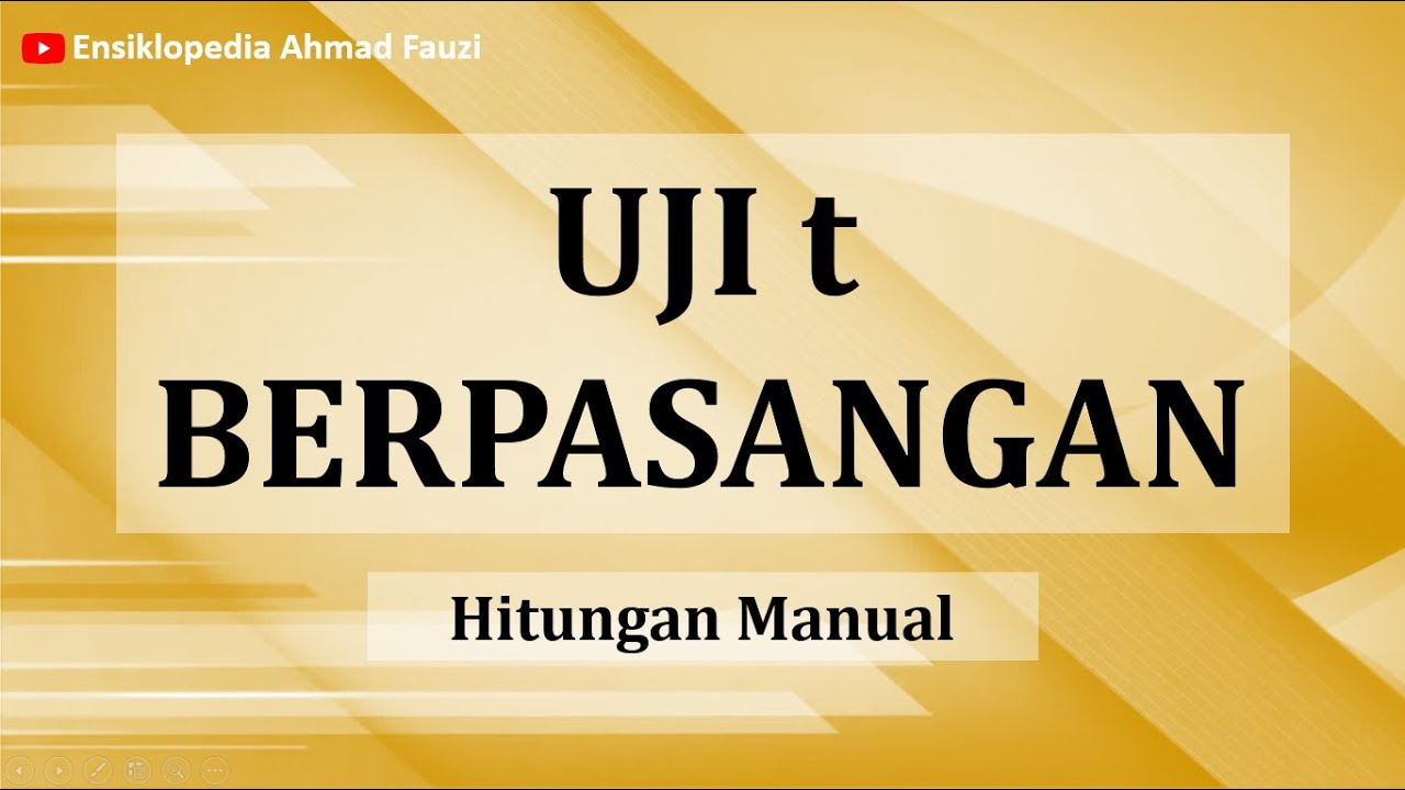 Cara Menghitung Uji t Berpasangan secara Manual