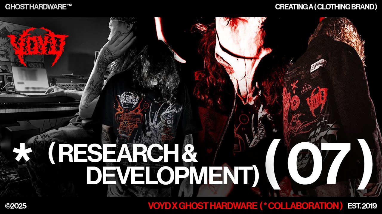 [ R+D ] [ 07 ] VOYD x GH — FIELD DEVELOPMENT (BEHIND THE DROP)