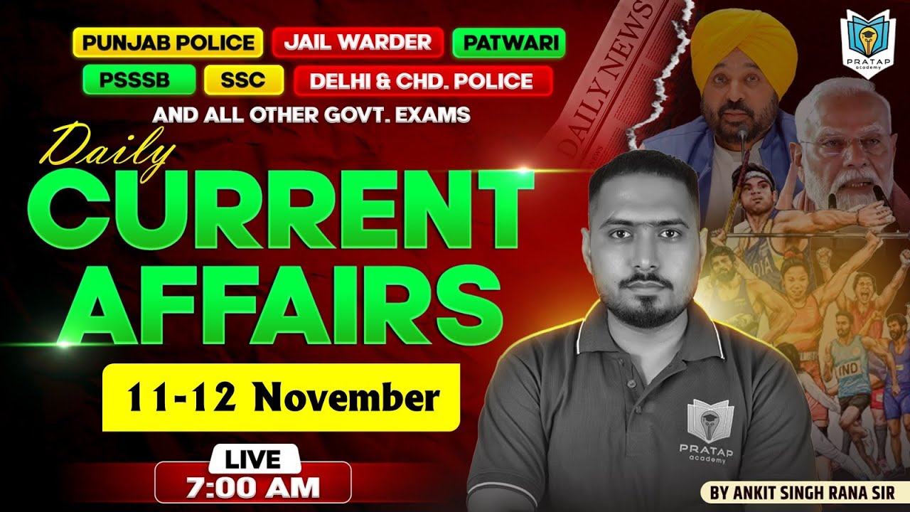 11 - 12 November Current Affairs 2025 by Ankit Singh Rana | Today Current Affairs in Punjabi