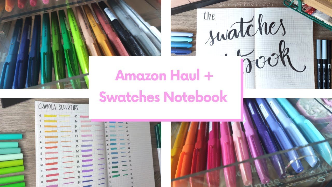 Amazon Stationery Haul + Il quaderno degli swatch | Virgi in Viaggio