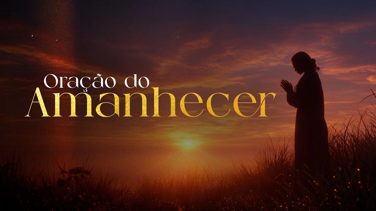 PRECE DO AMANHECER