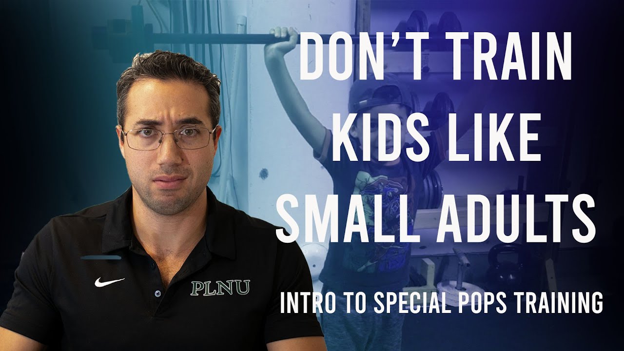 Don't Train Kids Like Small Adults | CSCS Chapter 7