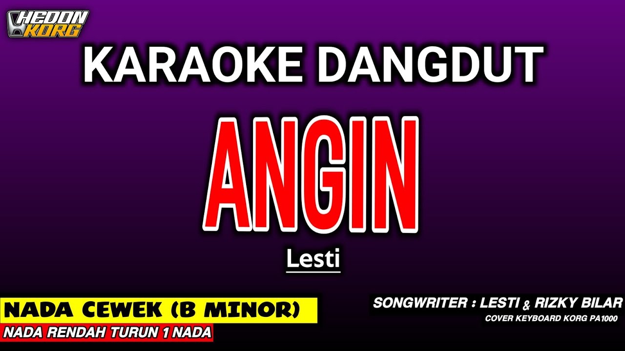 ANGIN - Karaoke Nada Wanita | LESTI