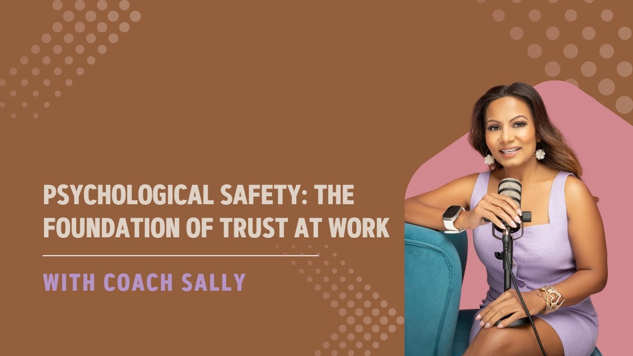 #158: Psychological Safety: The Foundation of Trust at Work