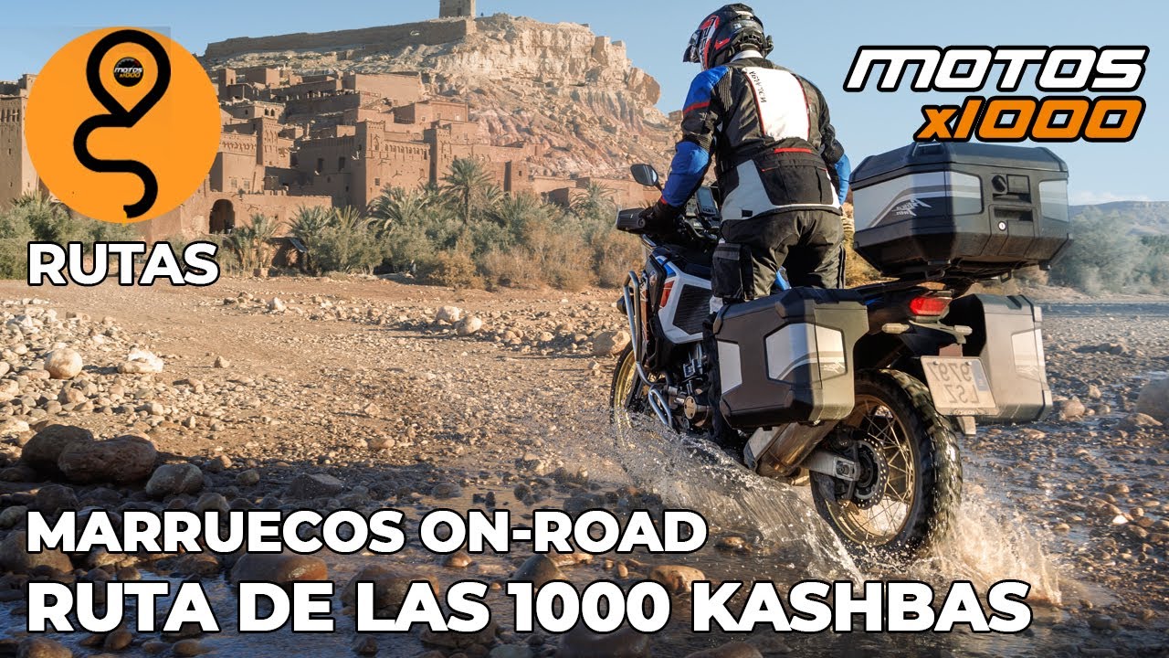 Ruta de las 1000 Kashbas | Motosx1000