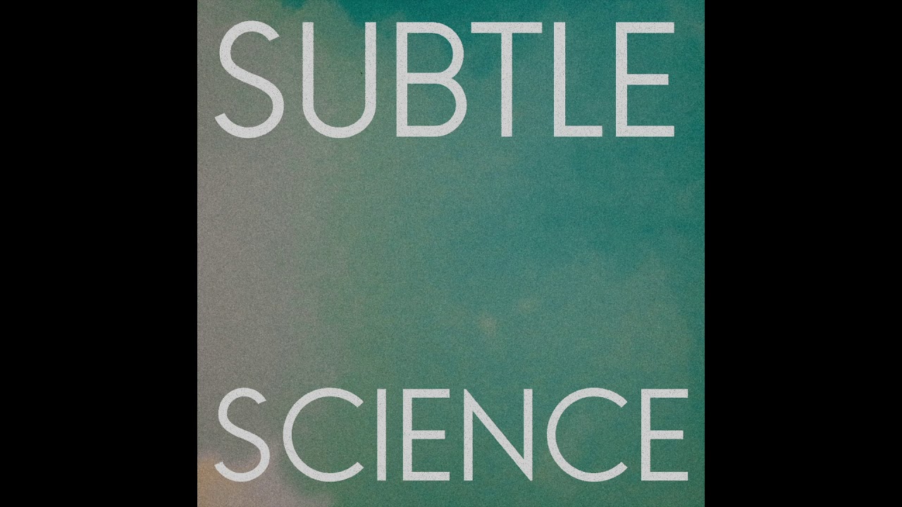 The Radar Station - Subtle Science (Official Version)