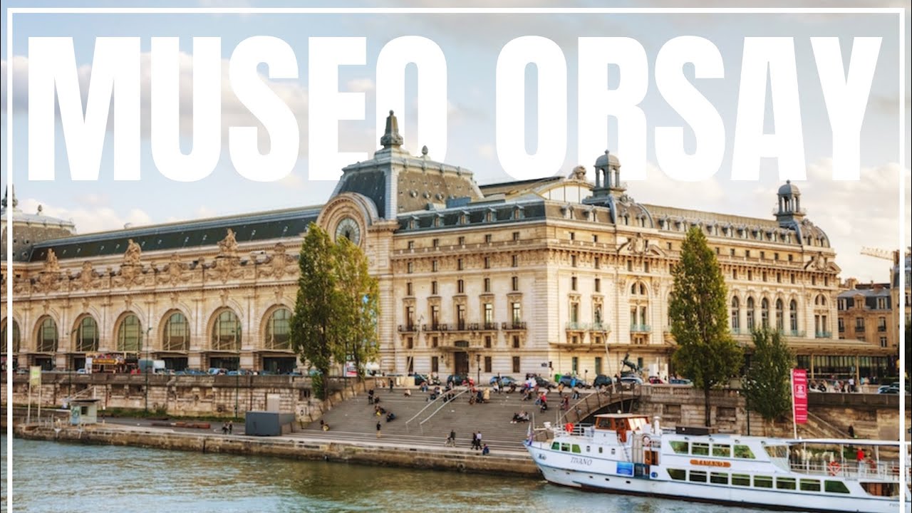 MUSEO DE ORSAY PARIS, Obras y costo, ¿Mejor que el LOUVRE?