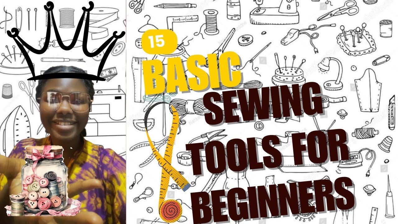 15 Basic Sewing Tools For Beginners || sewing supplies you need before you start sewing 