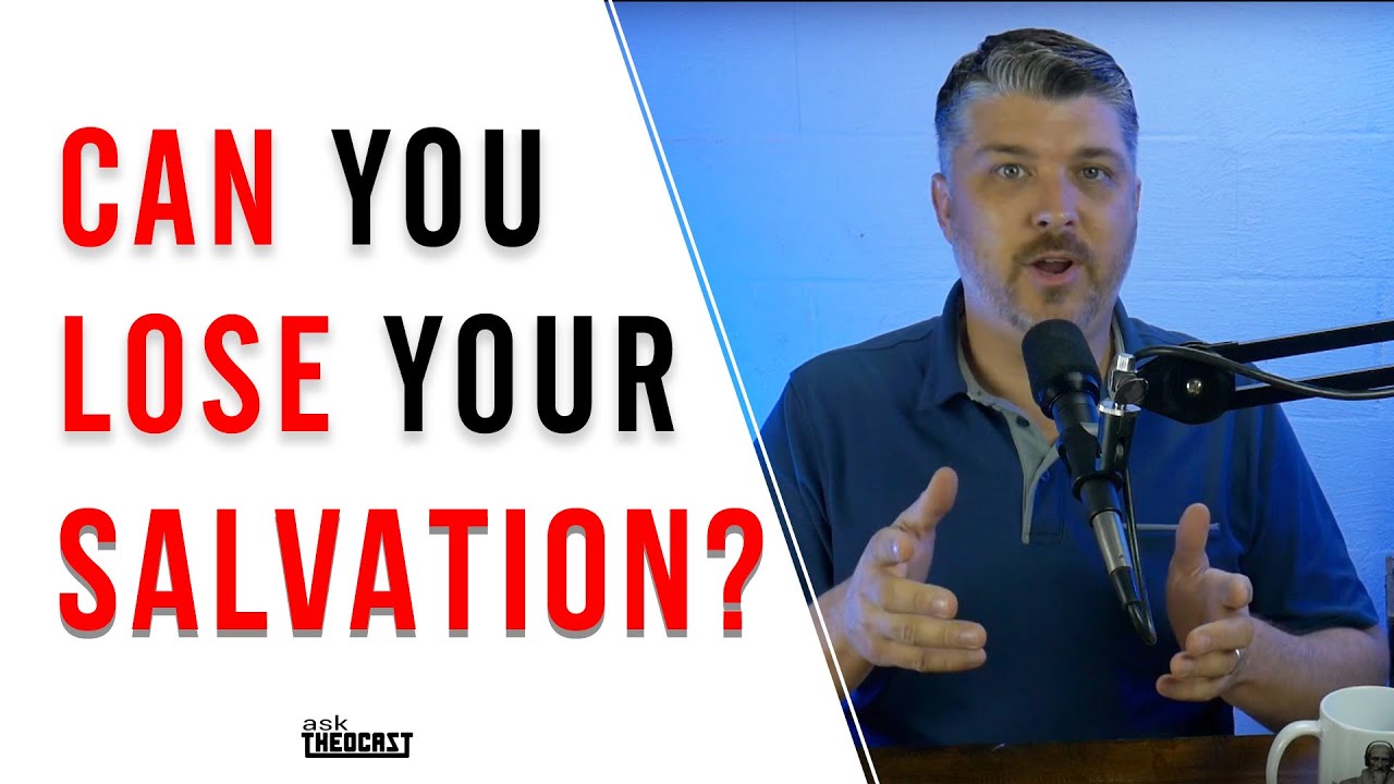 Can You Lose Your Salvation?