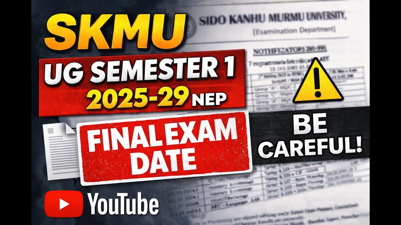 Exam Date SKMU UG Semester 1  | NEP 2025–29 | परीक्षा की तिथि घोषित | Latest Update