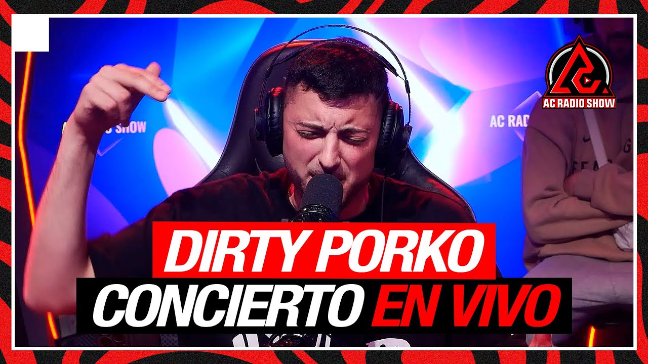 DIRTY PORKO: Concierto En Vivo en AC RADIO SHOW
