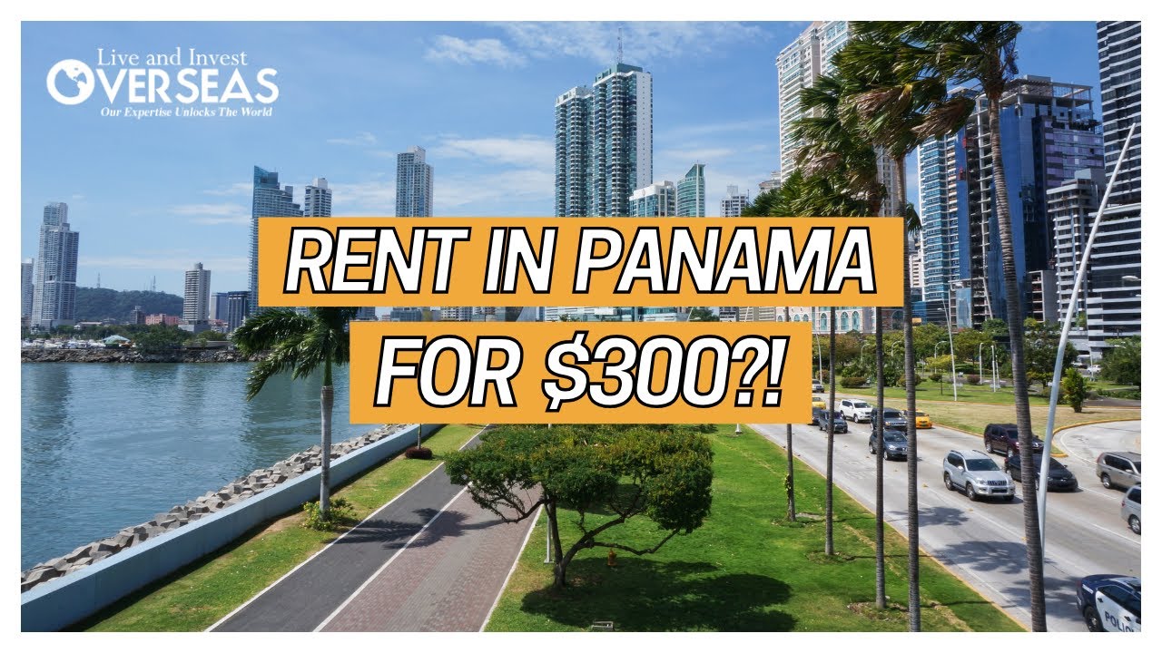 Can You REALLY Rent In Panama From $300 A Month?