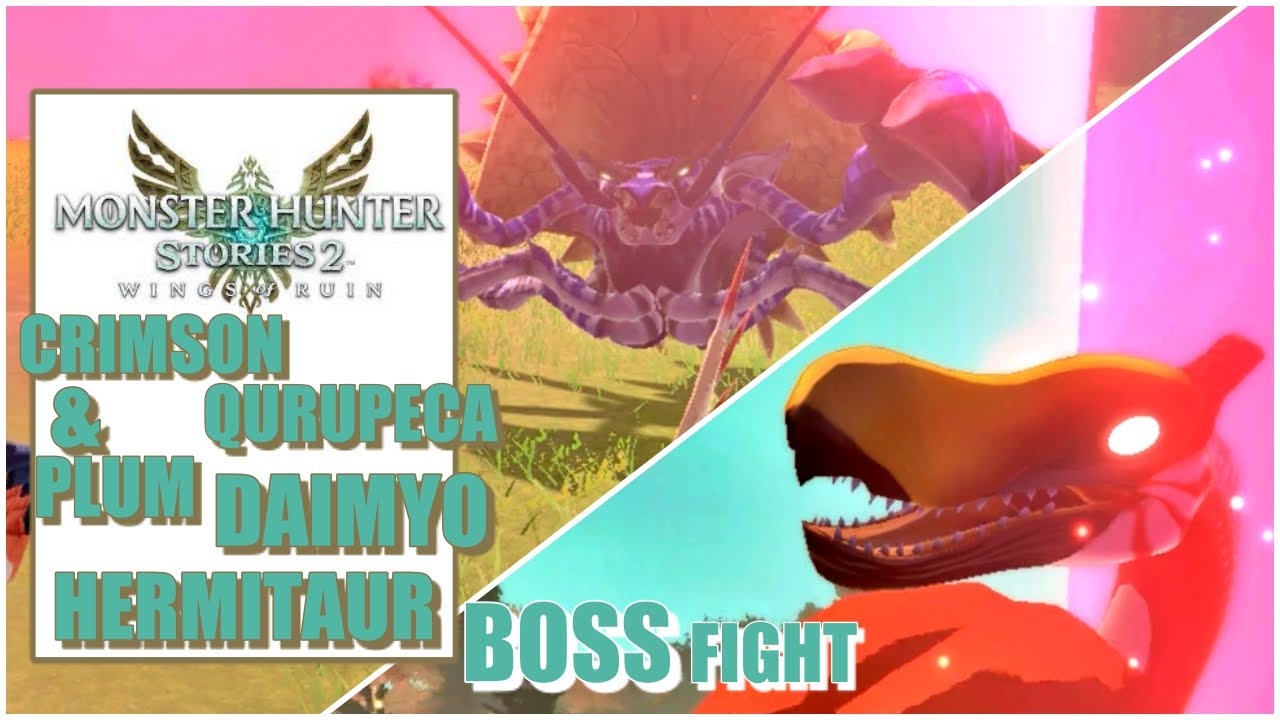 Crimson Qurupeco & Plum Daimyo Hermitaur Boss Fight - Monster Hunter Stories 2