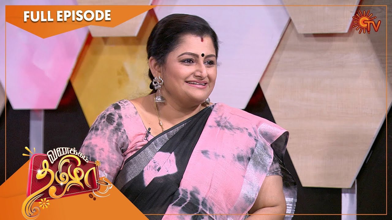 Vanakkam Tamizha with Actress Dr.Sharmila | Full Show | 28 Sep 21 | Sun TV
