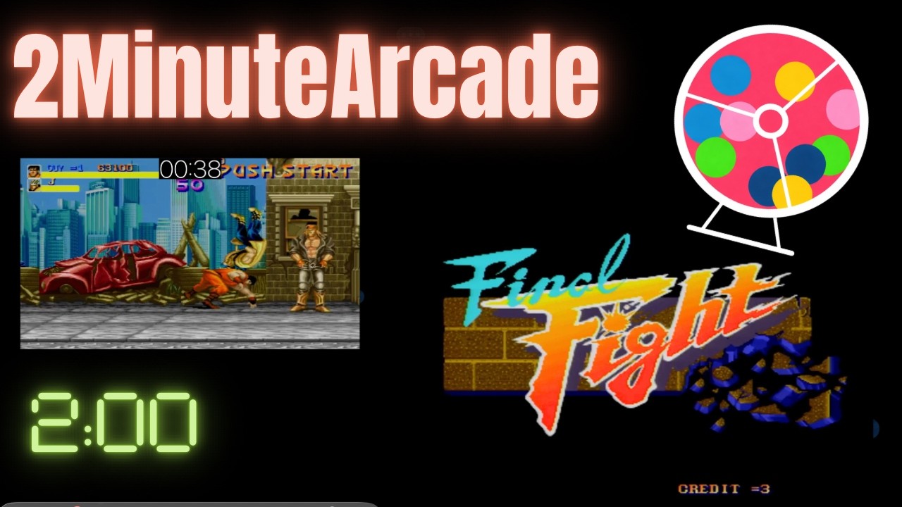 2MinuteArcade - FinalFight  (Arcade Roulette Challenge)