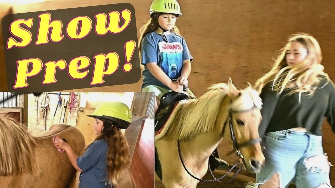Getting Ready For Her First Every Horse Show!