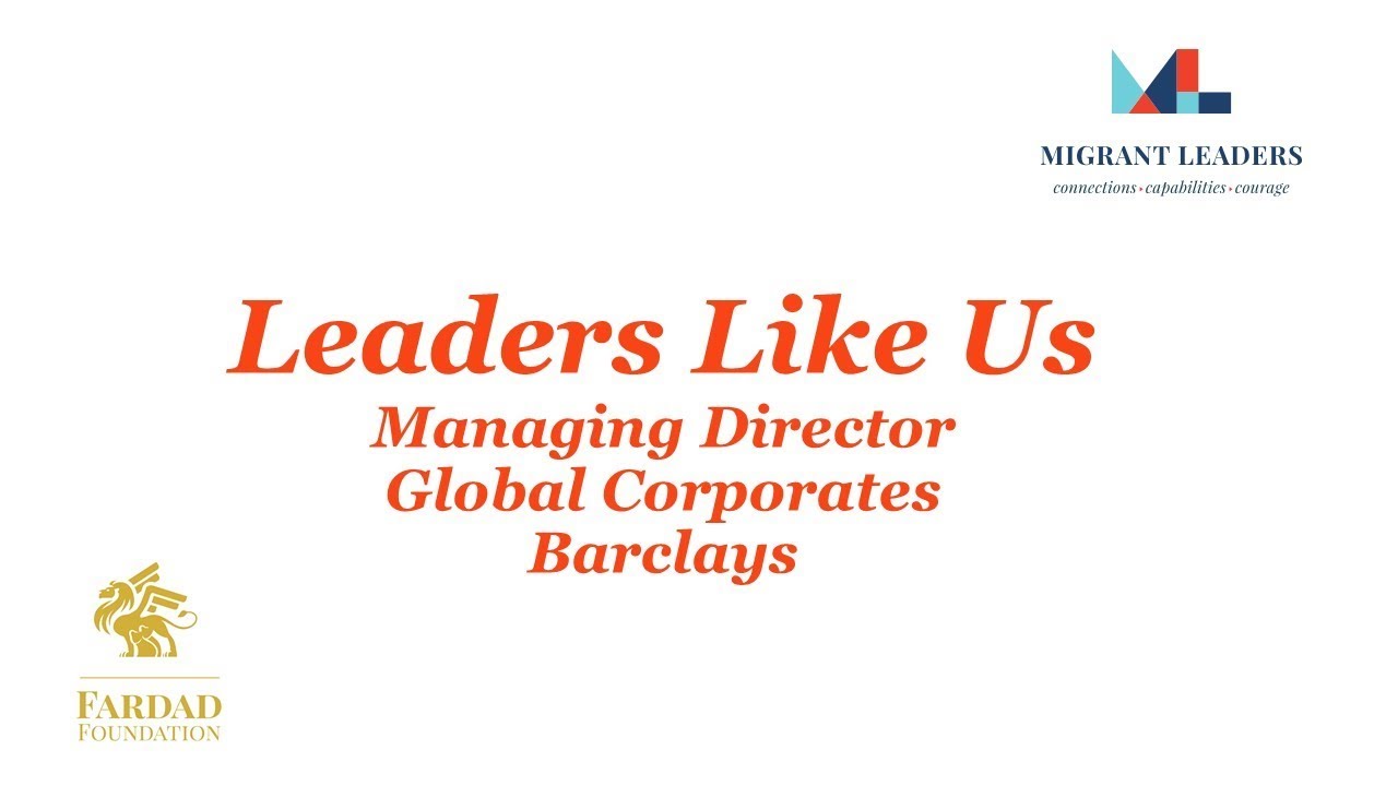 Leaders Like Us Interview - Barclays - Managing Director Global Corporates