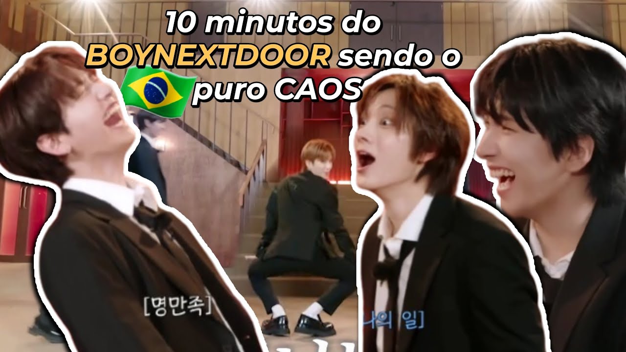 10 minutos do BOYNEXTDOOR sendo o puro CAOS