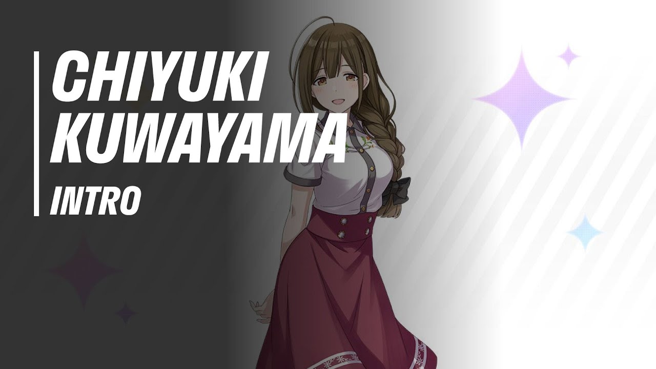 [ENG] Chiyuki Kuwayama Introduction [優しいひと] - IDOLM@STER Shiny Colors