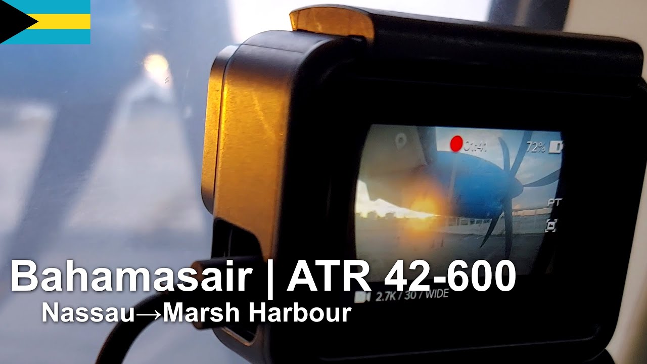 Bahamasair ATR 42-600 : Nassau - Marsh Harbour Abaco | C6-BFT | TRIP REPORT