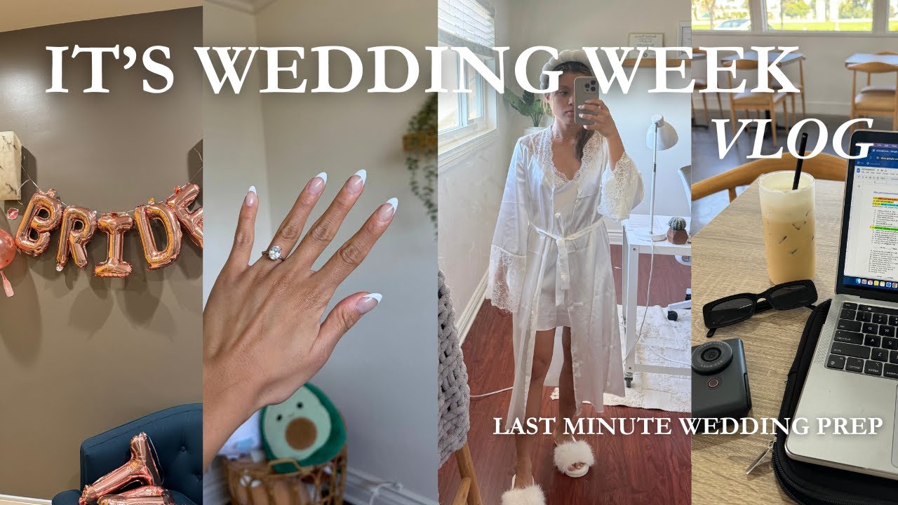 WEDDING WEEK PREP VLOG : final appointments, beauty appointments, packing for the wedding weekend!