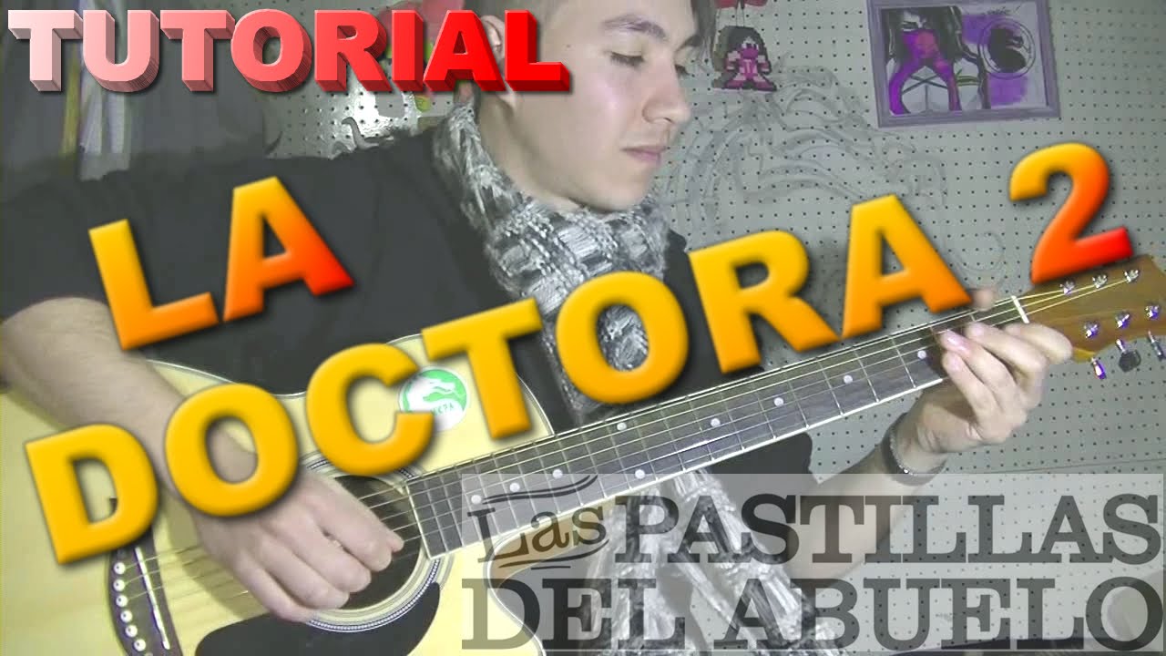 LA DOCTORA 2 LPDA TUTORIAL GUITARRA RIFF ARPEGIO RASGUEO + TAB