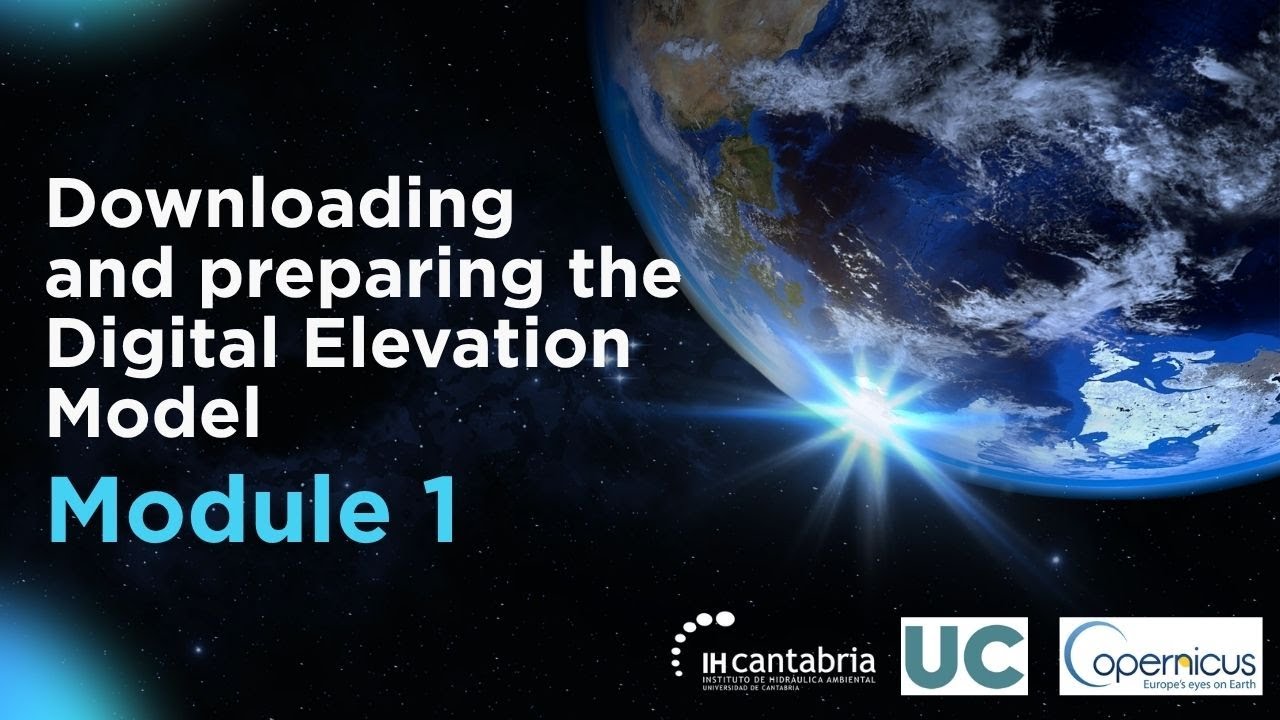 Module 1. Downloading and preparing the Digital Elevation Model