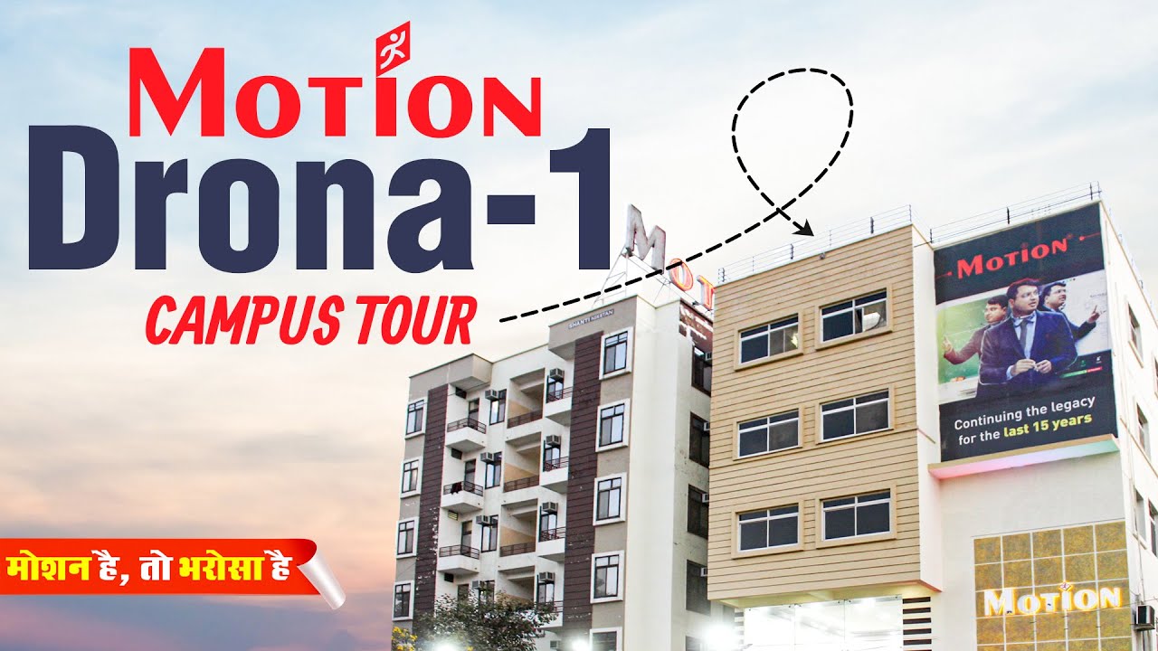 Motion Drona - 1 Campus Tour🏢 and Everything you need to know about Motion #nvsir #kotacoaching #jee
