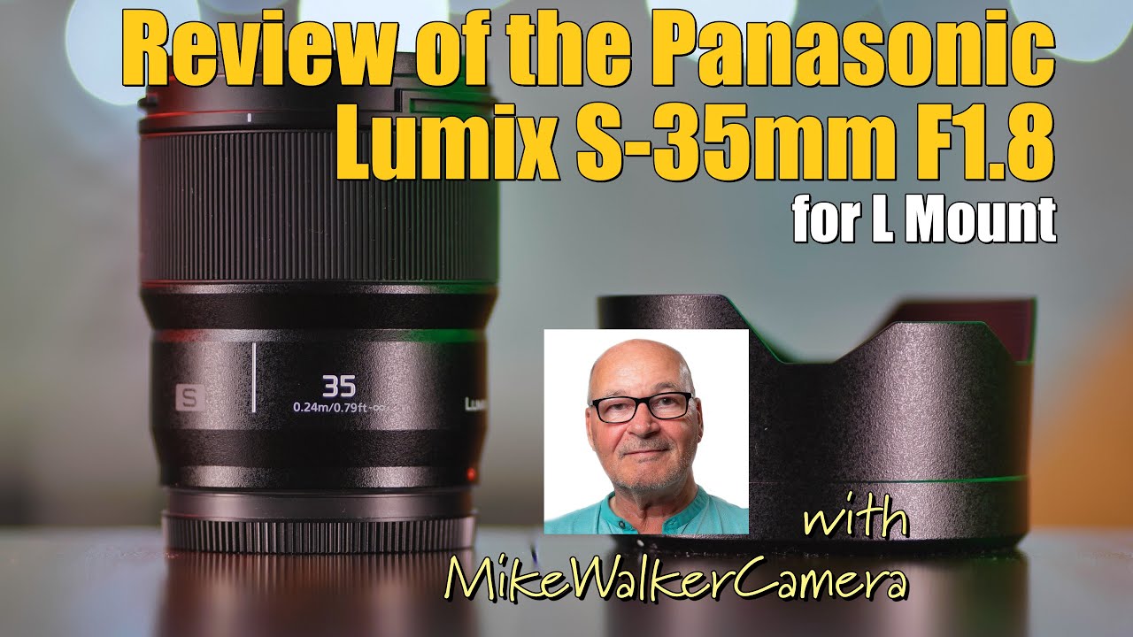 Panasonic Lumix S 35mm F1 8 prime lens for L Mount. Test and review.