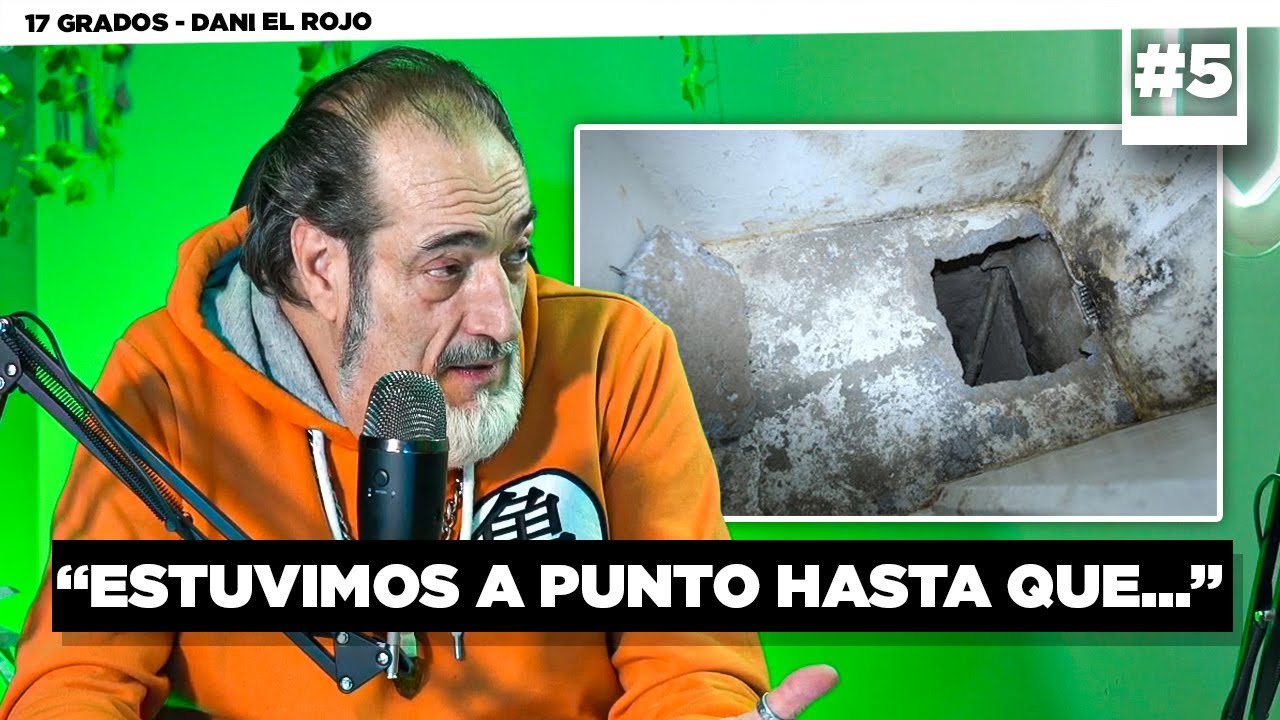 El INTENTO DE FUGA FALLIDO de DANI EL ROJO | 17 GRADOS