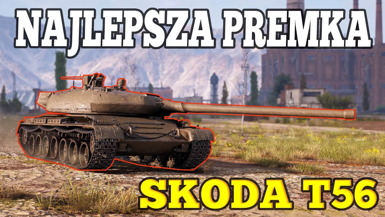 SKODA T56 NAJLEPSZY CIĘŻKI  CZOŁG PREMIUM WOT JANEK CZOŁGISTA