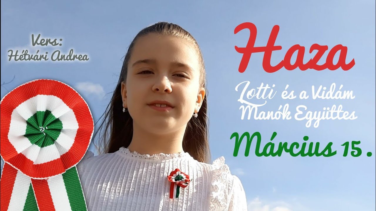 Lotti & A Vidám Manók Együttes- Haza- Március 15.