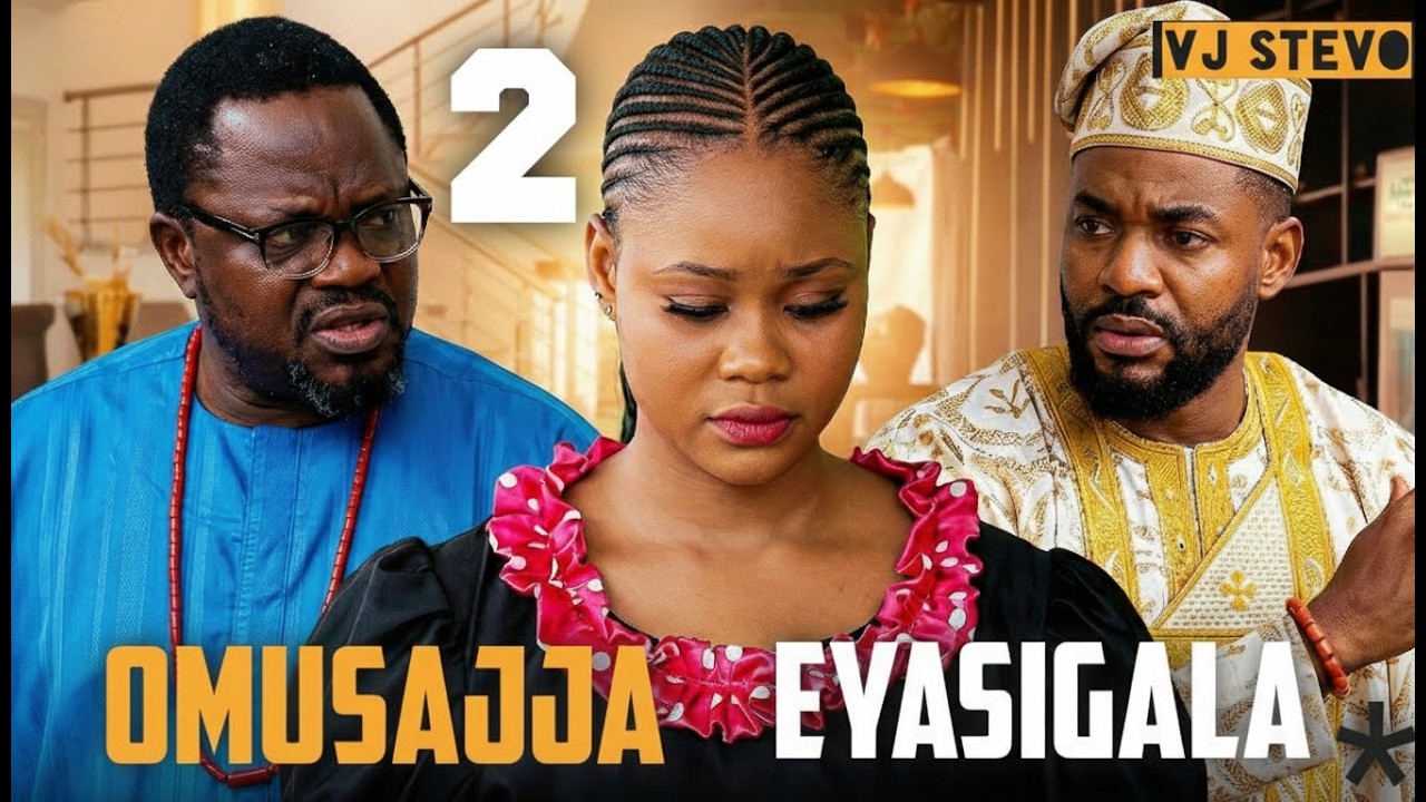 OMUSAJJA EYASIGALA (Part 2) Nigerian Luganda Translated Romantic film enjogerere Vj Stevo