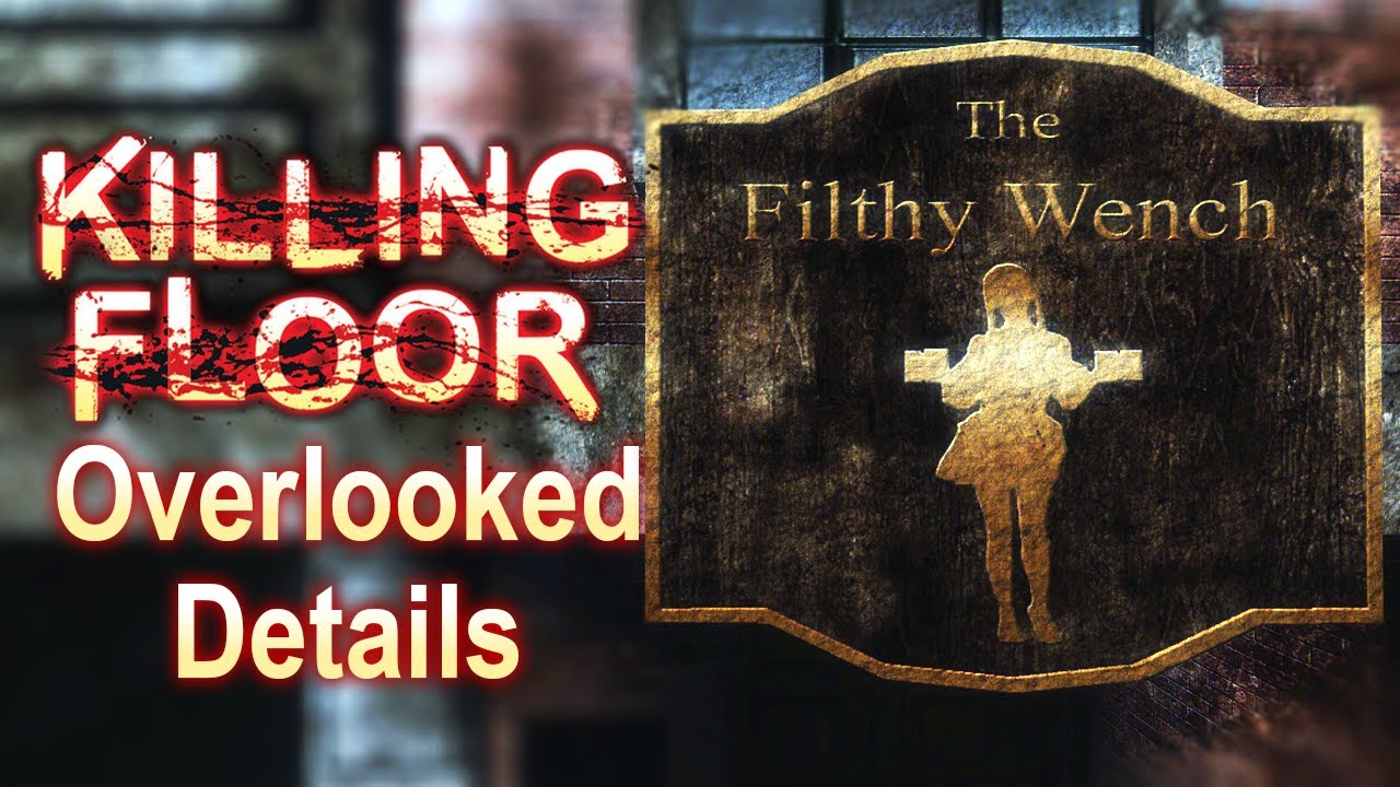 Killing Floor's OVERLOOKED Details...
