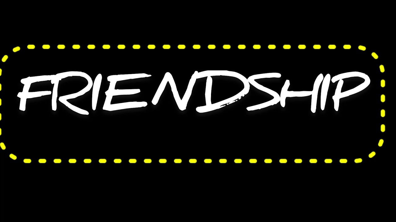 Friendship
