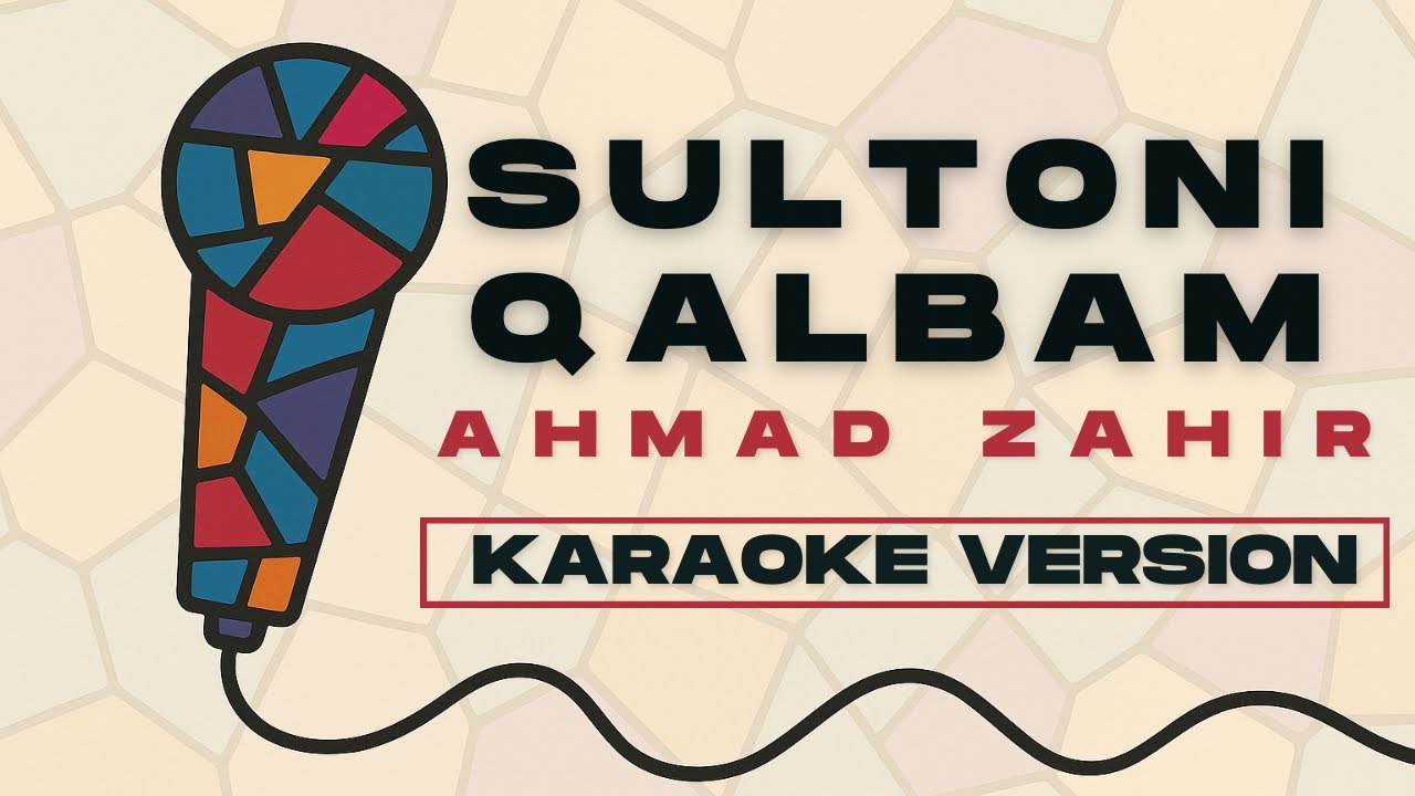 Sultoni Qalbam – Ahmad Zahir | Karaoke Version | Afghan Classic