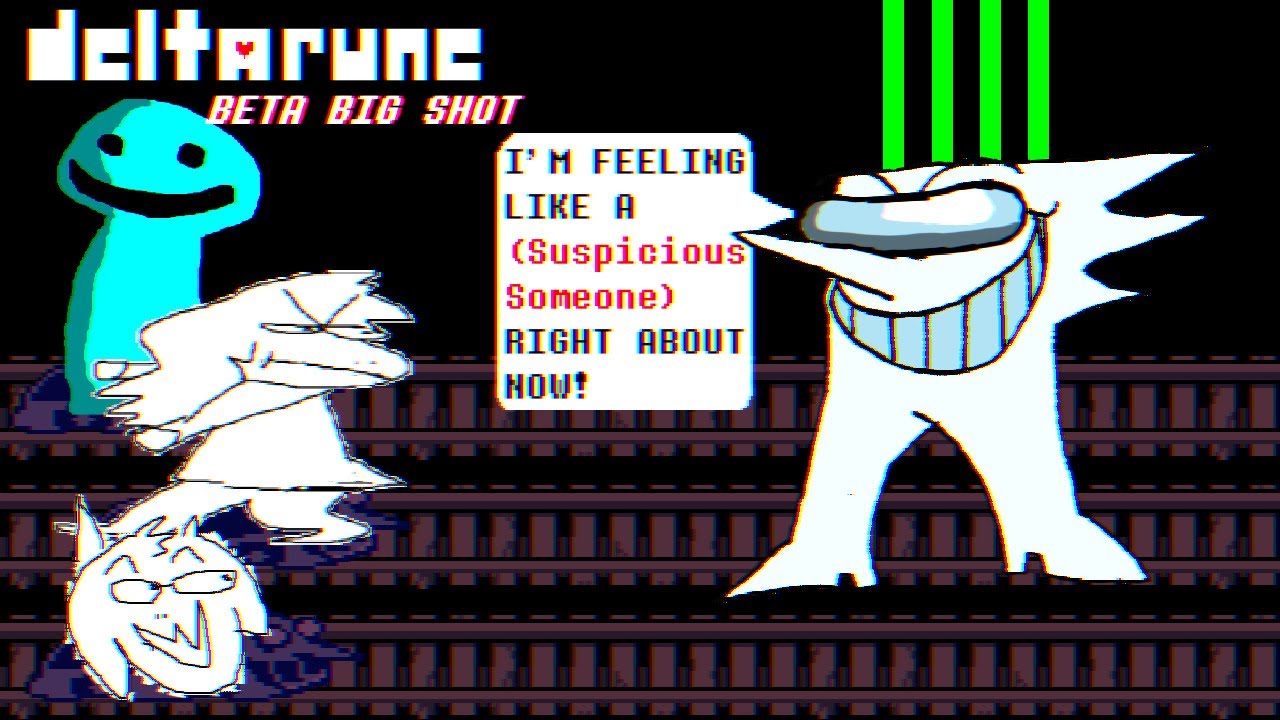 Deltarune: NOW IS YOUR CHANCE! - Beta 'BIG SHOT' (fanmade)