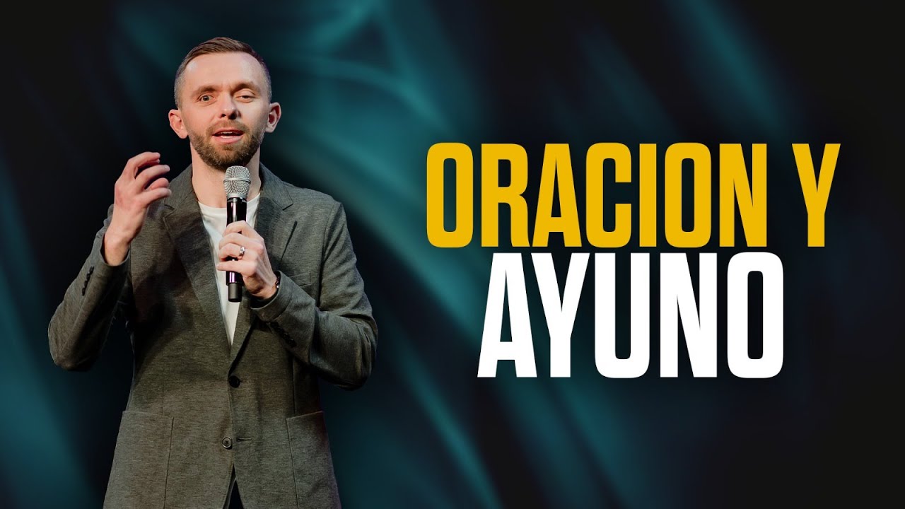 El Poder Del Ayuno Y La Oración