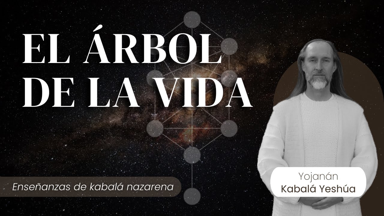 El Árbol de la Vida / Kabalá Nazarena