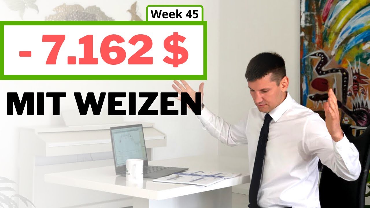 -7.162$ Verlust mit Weizen. Rohstoff- und Futures Trading nach COT Daten mit Max Schulz KW45