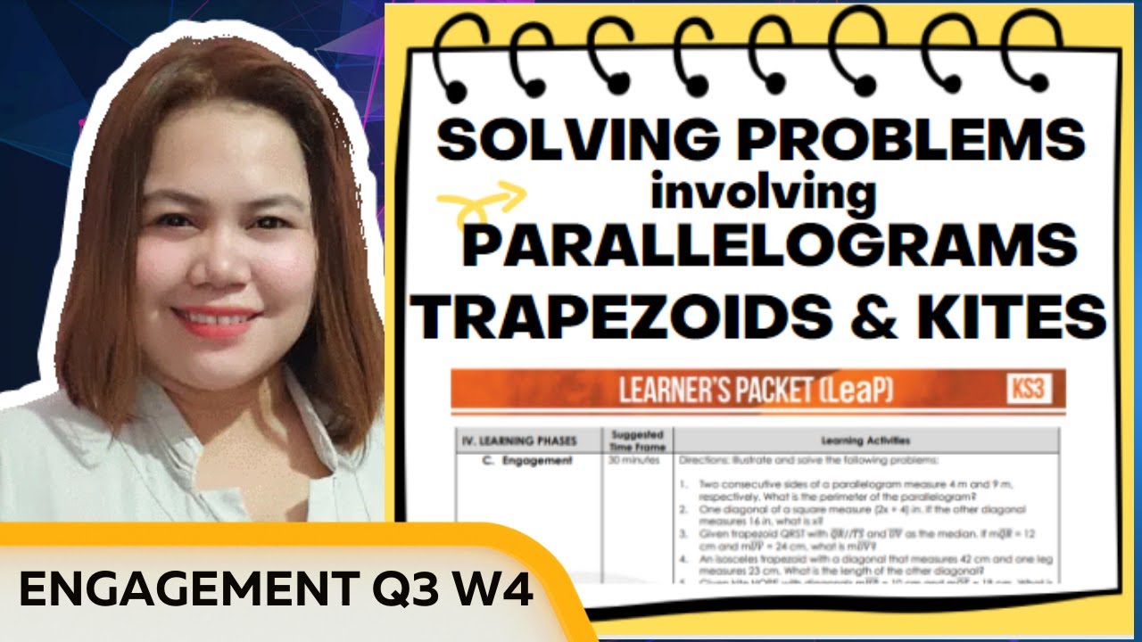 SOLVING PROBLEMS INVOLVING PARALLELOGRAMS, TRAPEZOIDS & KITES | LEAP MATH 9