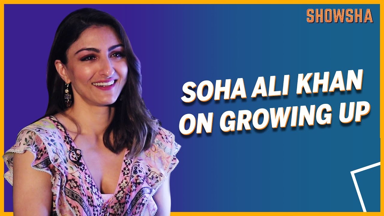 Soha Ali Khan on Growing Up with Saif Ali Khan in the Pataudi House | Showsha