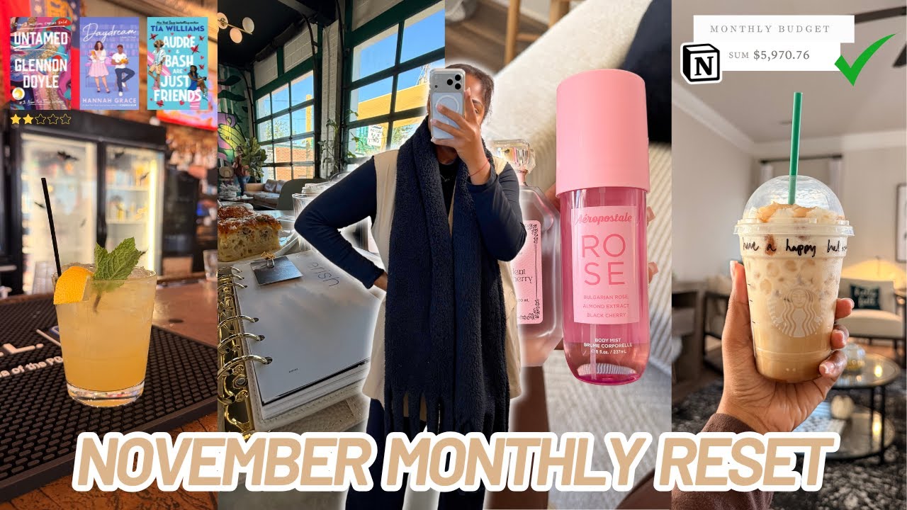 NOVEMBER 2025 MONTHLY RESET ROUTINE + how much we spent in october, goals, highs/lows, favorites