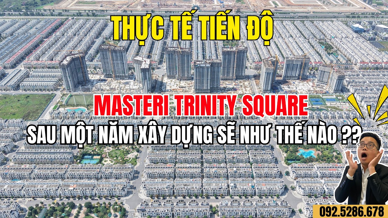 Sau 1 năm mở bán, tiến độ xây dựng Masteri Trinity Square sẽ như thế nào? Vượt mức so với dự kiến?