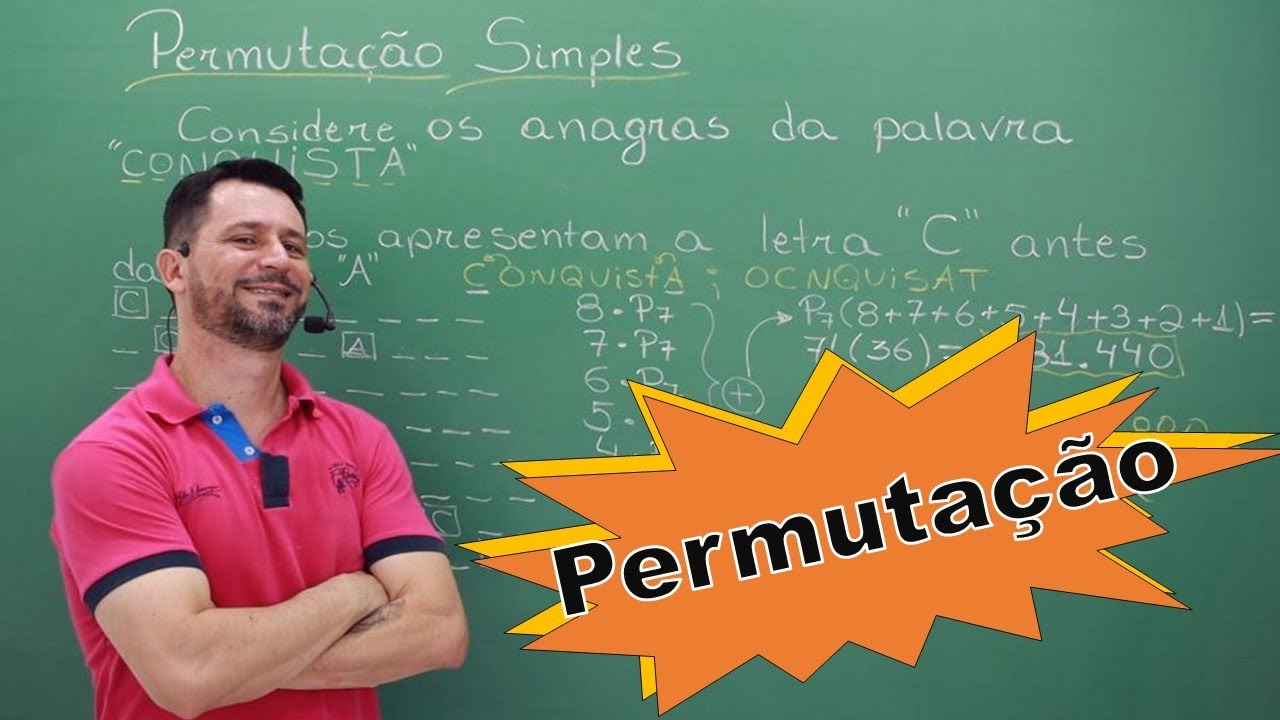 Permutação Simples. Como usar permutação para resolver exercícios de contagem. Aula 3 @SoNumeros