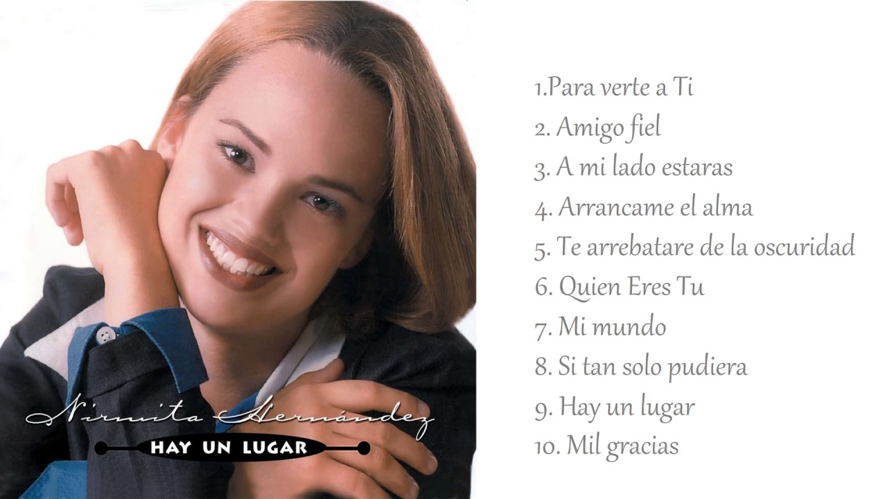 Hay Un Lugar   Nirmita Hernández   3. A Mi Lado Estaras