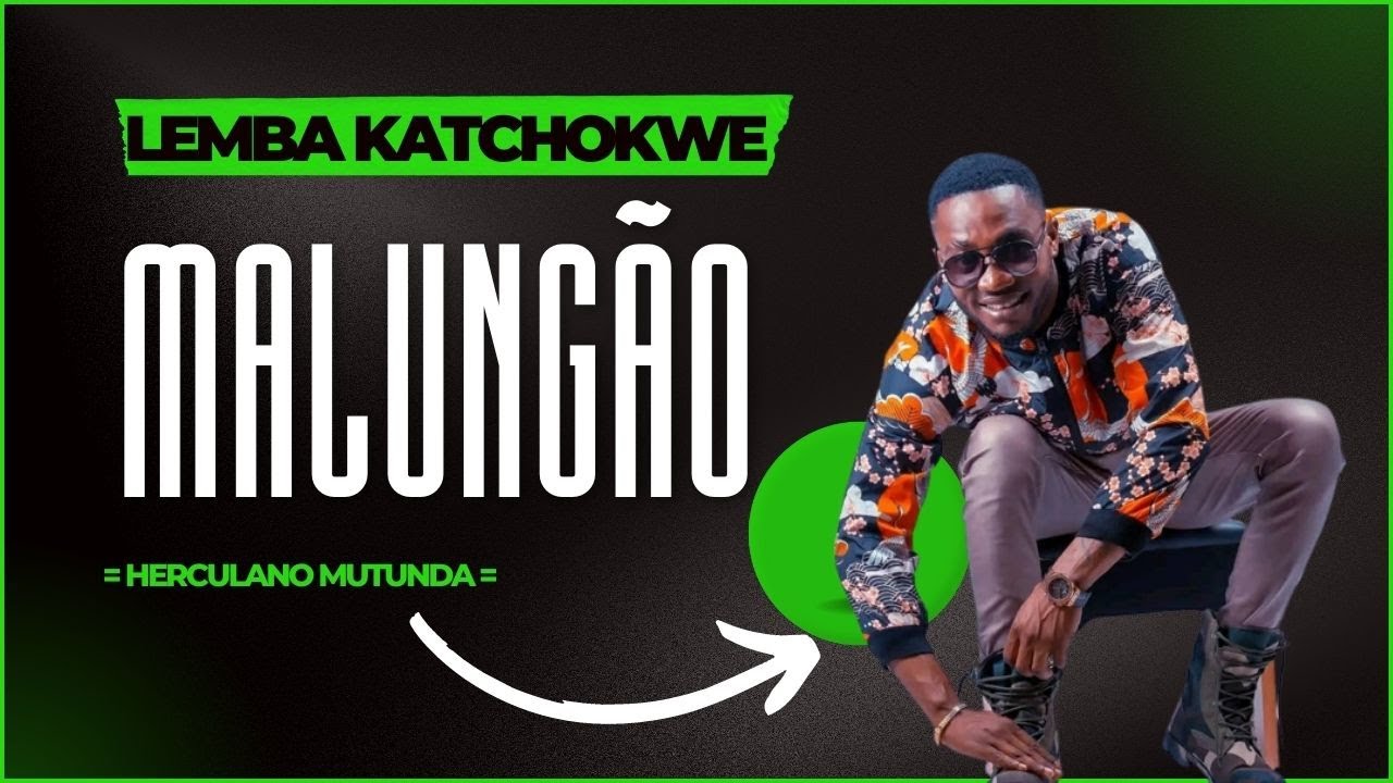 LEMBA KATCHOKWE - Malungão (Sassa Tchokwe)
