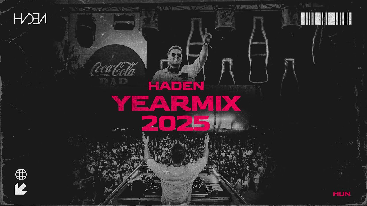 2025 Yearmix - by HADEN