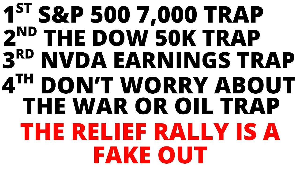 Many Bull Traps Have Been Set to Create Maximum Complacency - Rallies This Week Have Been Fake Outs
