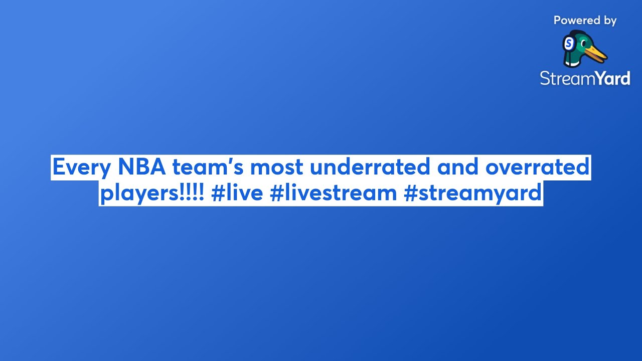 Every NBA team's most underrated and overrated players!!!! #live #livestream #streamyard